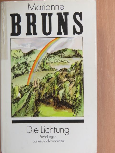 Marianne Bruns - Die Lichtung [antikvár]