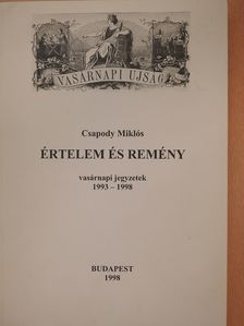 Csapody Miklós - Értelem és remény (dedikált példány) [antikvár]
