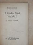 Gábor Andor - A hatalmas vadász [antikvár]