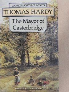 Thomas Hardy - The Mayor of Casterbridge [antikvár]