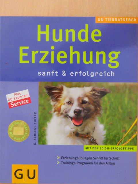 Katharina Schlegl-Kofler - Hunde Erziehung [antikvár]