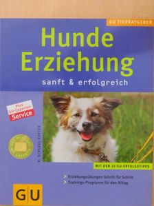 Katharina Schlegl-Kofler - Hunde Erziehung [antikvár]