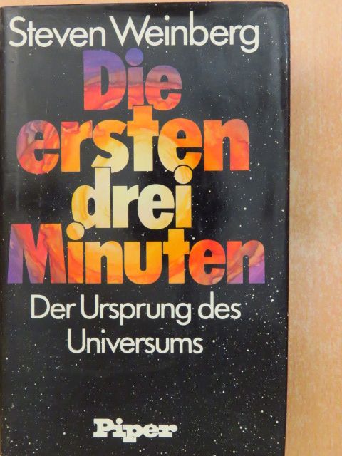 Steven Weinberg - Die ersten drei Minuten [antikvár]