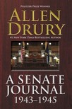 Allen Drury - A Senate Journal 1943-1945 [eKönyv: epub, mobi]