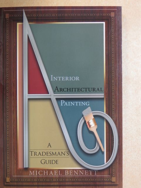 Michael Bennett - Interior Architectural Painting [antikvár]
