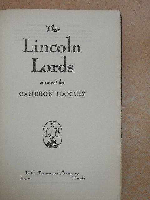 Cameron Hawley - The Lincoln Lords [antikvár]