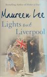 Lee, Maureen - Lights Out Liverpool [antikvár]
