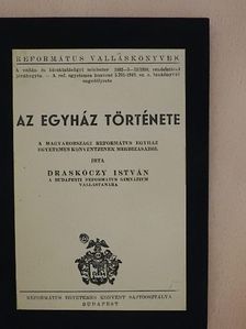 Draskóczy István - Az egyház története [antikvár]