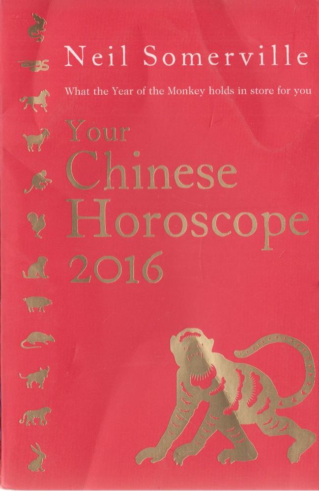 Neil Somerville - Your Chinese Horoscope 2016 [antikvár]