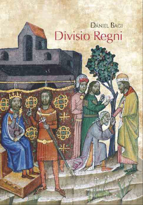 Bagi Dániel - Divisio Regni [eKönyv: pdf]