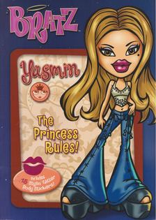 Bratz - Yasmin - The Princess Rules! [antikvár]
