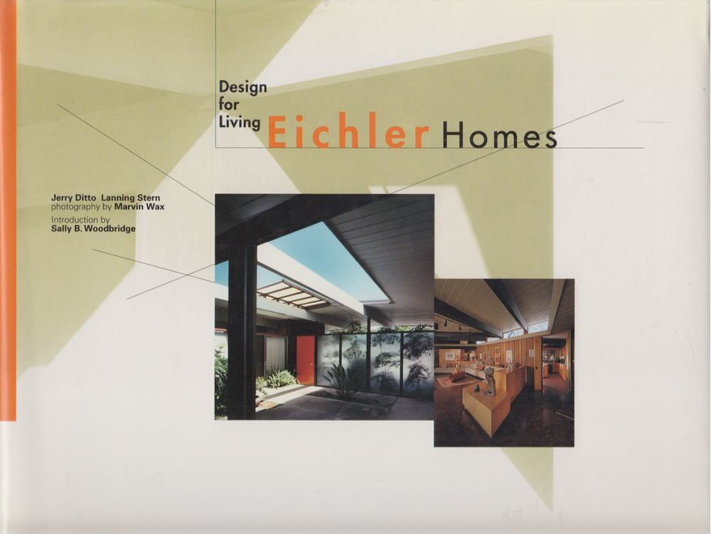 Ditto, Jerry, Stern, Lanning - Eichler Homes [antikvár]