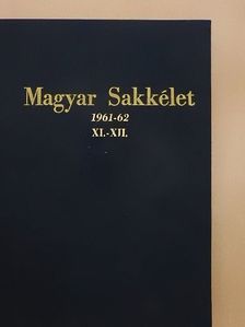 Alföldy László - Magyar Sakkélet 1961-62. január-december [antikvár]
