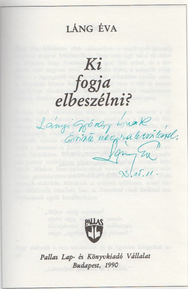 LÁNG ÉVA - Ki fogja elbeszélni? (dedikált) [antikvár]