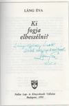 LÁNG ÉVA - Ki fogja elbeszélni? (dedikált) [antikvár]