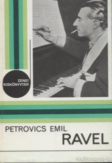PETROVICS EMIL - Ravel [antikvár]