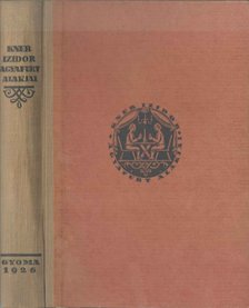 Kner Izidor - Kner Izidor agyafurt alakjai [antikvár]