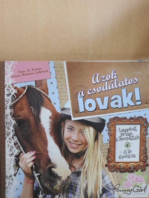 Charlotte Glahn - Azok a csodálatos lovak! [antikvár]