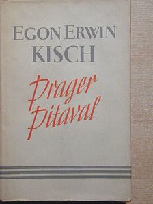 Egon Erwin Kisch - Prager pitaval [antikvár]