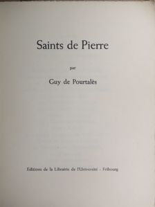 Guy de Pourtalés - Saints de pierre [antikvár]
