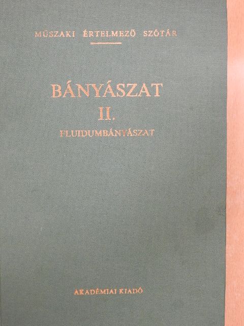 Dr. Szabó György - Bányászat II. [antikvár]