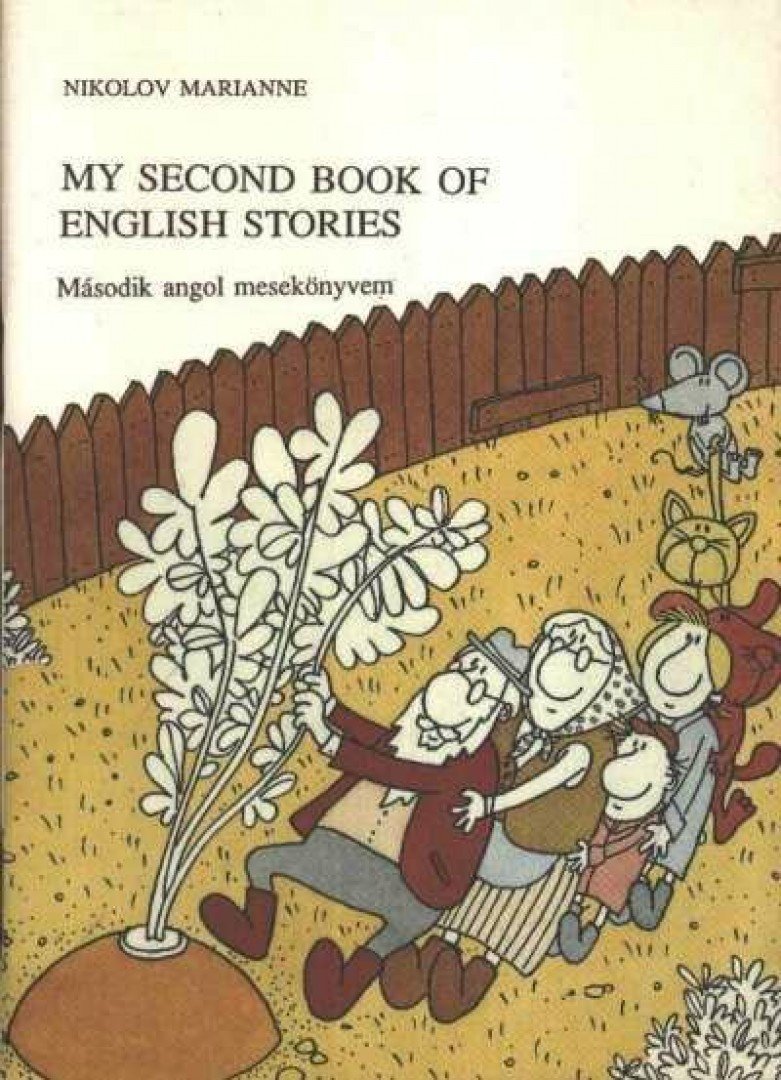 NIKOLOV MARIANNE - My Second Book of English Stories [antikvár]