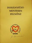 Demjén Tibor - Dohányfüstmentesen felnőni! [antikvár]