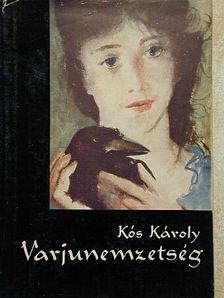 Kós Károly - Varjunemzetség [antikvár]