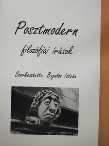 Bujalos István - Posztmodern filozófiai írások [antikvár]