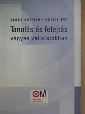 Kocsis Éva - Tanulás és felejtés vegyes vállalatokban [antikvár]