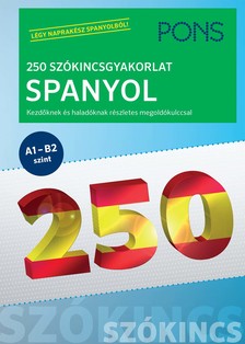 Iván Reymóndez Fernández - PONS 250 Szókincsgyakorlat Spanyol