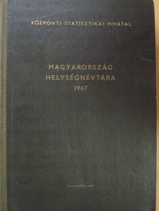 Magyarország helységnévtára 1967 [antikvár]