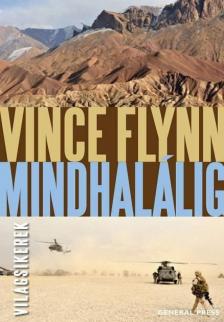 Vince Flynn - Mindhalálig [antikvár]