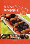 Nyerges Csaba - A Kisalföld receptjei 5. - Grillparti [antikvár]