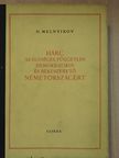D. Melnyikov - Harc az egységes, független, demokratikus és békeszerető Németországért [antikvár]