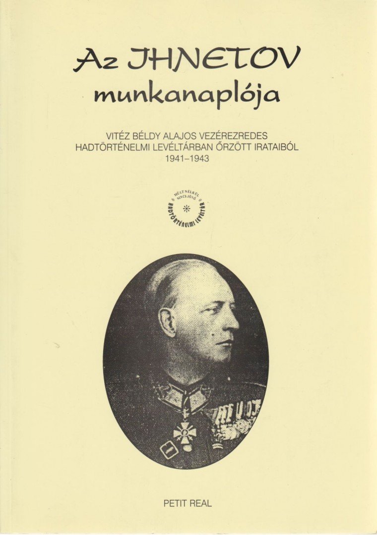 Blasszauer Róbert (szerk.) - Az IHNETOV munkanaplója [antikvár]