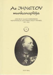 Blasszauer Róbert (szerk.) - Az IHNETOV munkanaplója [antikvár]