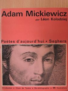 Léon Kolodziej - Adam Mickiewicz [antikvár]