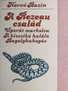 Hervé Bazin - A Rezeau család [antikvár]