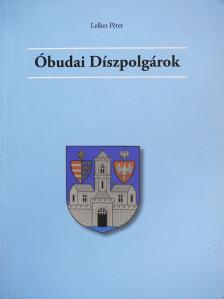 Lelkes Péter - Óbudai Díszpolgárok/Szerelmem a vibrafon (Vitéz Lovag Szilágyi Árpád könyvtárából) (dedikált példány) [antikvár]