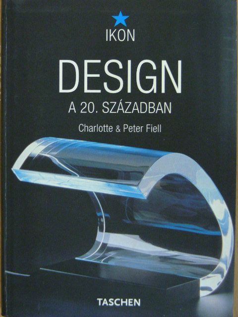 Charlotte Fiell - Design a 20. században [antikvár]