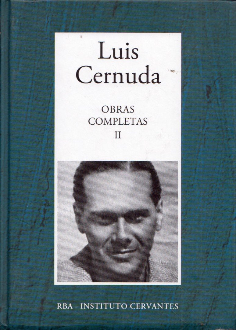 CERNUDA, LUIS - Obras Completas II [antikvár]