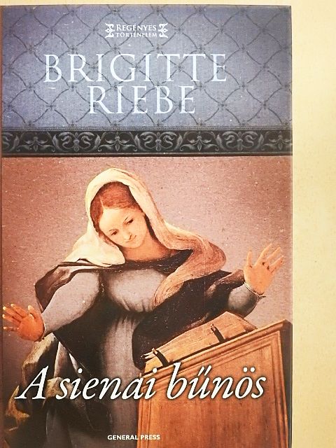 Brigitte Riebe - A sienai bűnös [antikvár]