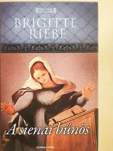 Brigitte Riebe - A sienai bűnös [antikvár]