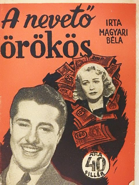 Magyari Béla - A nevető örökös [antikvár]