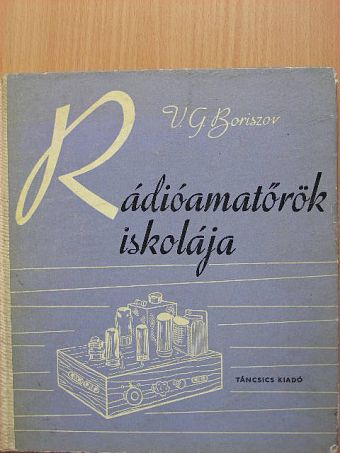 V. G. Boriszov - Rádióamatőrök iskolája [antikvár]