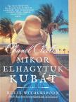 Chanel Cleeton - Mikor elhagytuk Kubát [antikvár]