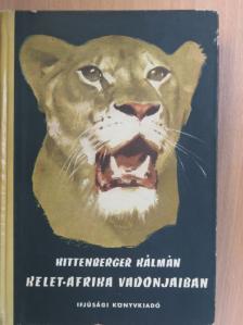 Kittenberger Kálmán - Kelet-Afrika vadonjaiban [antikvár]