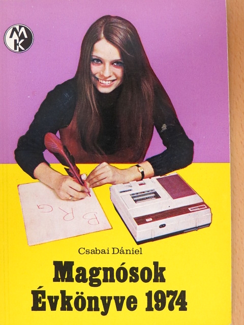 Csabai Dániel - Magnósok évkönyve 1974 [antikvár]