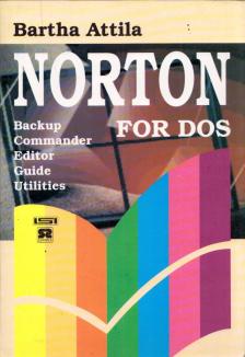 Bartha Attila - NORTON... for DOS [antikvár]
